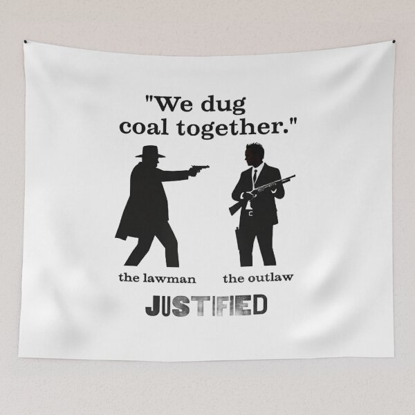 Item preview, "We Dug Coal Together." - Justified designed and sold by Imagequest.