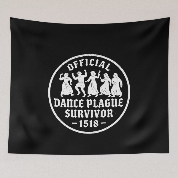 Item preview, Official Dance Plague Survivor 1518 designed and sold by k3rstman1.