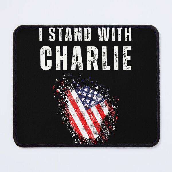 Item preview, I Stand with Charlie designed and sold by SteveAllentc.