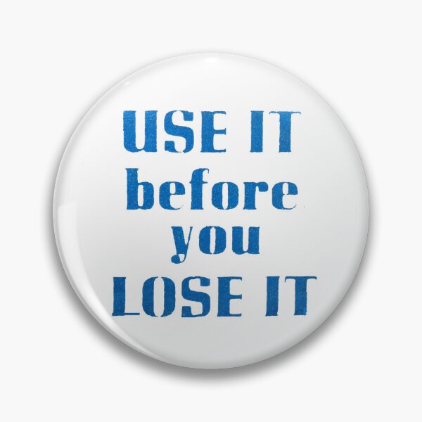 Item preview, Vintage Use It Or Lose It designed and sold by QuayTradingCo.