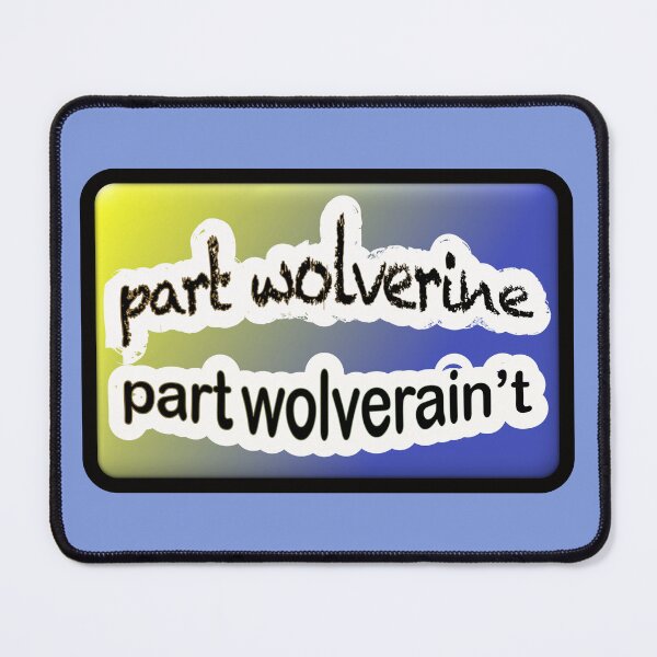 Item preview, Part wolverine part wolverain't, yellow and blue designed and sold by mntimg.