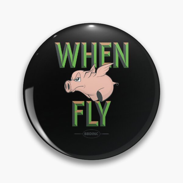 Item preview, When Pigs Fly designed and sold by donnieivettebz.