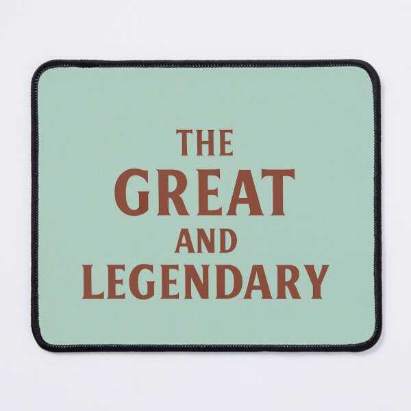 Item preview, The Great and Legendary designed and sold by NaphDesigns.