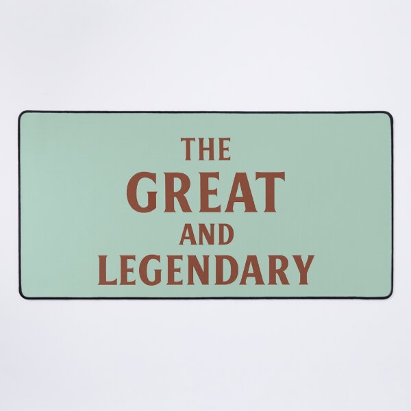 Item preview, The Great and Legendary designed and sold by NaphDesigns.