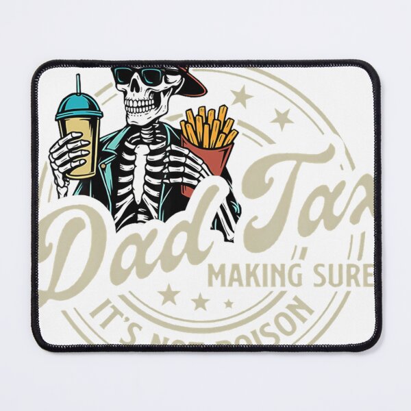 Item preview, Dad Tax Making Sure It'S Not Poison Skeleton Dad Tax designed and sold by Lonieoyette.