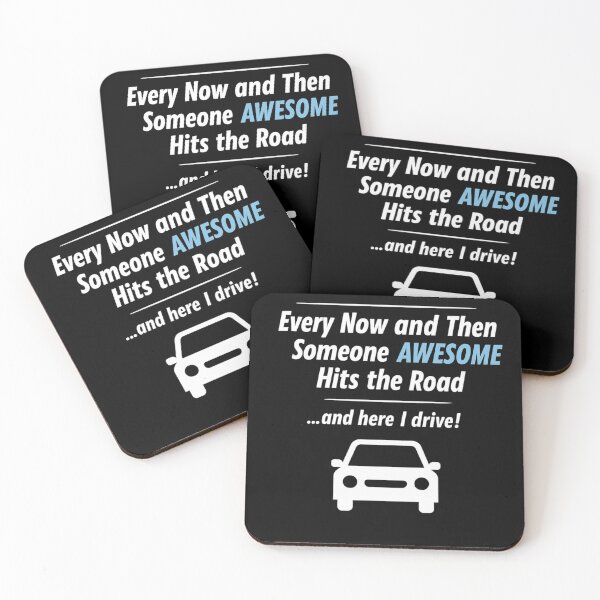 Item preview, Every Now and Then Someone AWESOME Hits the Road …and here I drive! designed and sold by DailyDrivesct.