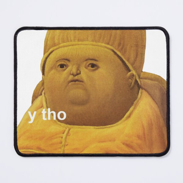 Item preview, Y Tho Meme designed and sold by Eulakman.
