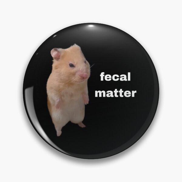 Item preview, angry hamster | fecal matter designed and sold by AtheaWH.