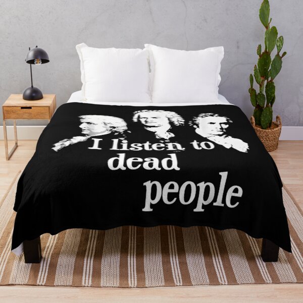 Item preview, I Listen To Dead People Classical Music Composer Teacher designed and sold by Michelle Schneider.