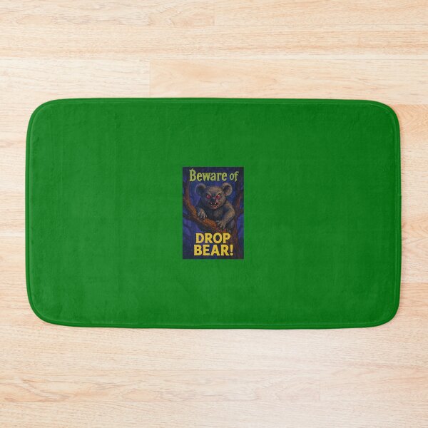 Item preview, Beware of the Drop Bear!  designed and sold by Broken Antler Designs .