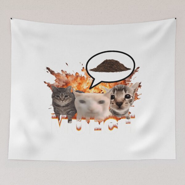 Item preview, Mulch Funny Cat Meme designed and sold by Daronulas.