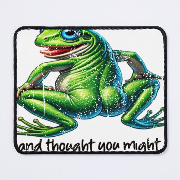 Item preview, Frog Just Checking I Heard A Loud Pop And Thought You Might Have Pulled Your Head Out Of Your Ass designed and sold by GeorgKochMBA.