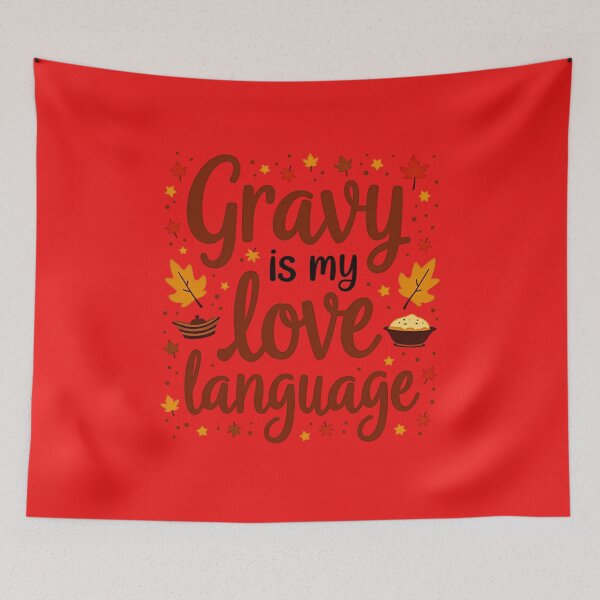 Item preview, Funny Design, "Gravy is My Love Language" Holidays Thanksgiving Halloween designed and sold by StyleGuru.