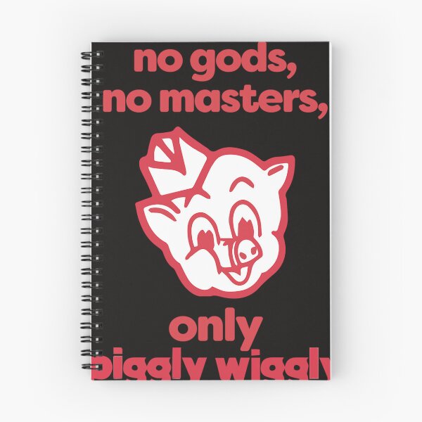 Item preview, No Gods No Masters Only Piggly Wiggly designed and sold by LisaNorton6.