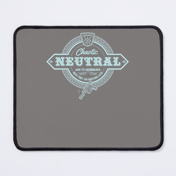 Item preview, CHAOTIC-NEUTRAL designed and sold by MatthewDickerA.