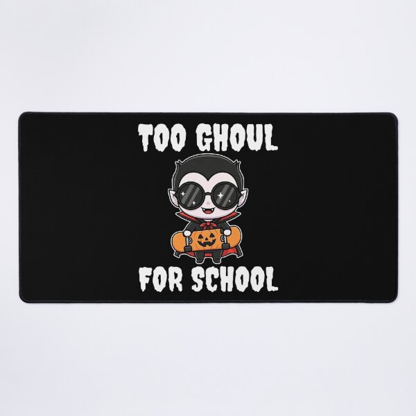 Item preview, TOO GHOUL FOR SCHOOL - VAMPIRE HALLOWEEN designed and sold by KEF Custom.
