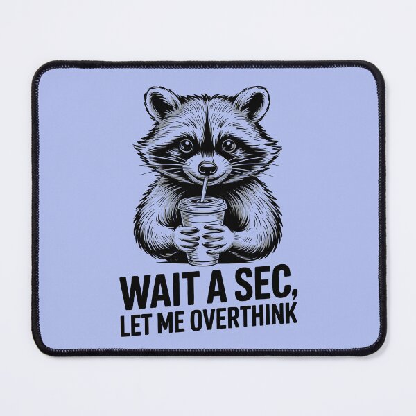 Item preview, Cita divertida sobre un mapache que piensa demasiado | Diseño de taza con un animal adorable | Arte humorístico de sublimación designed and sold by kengshutters.