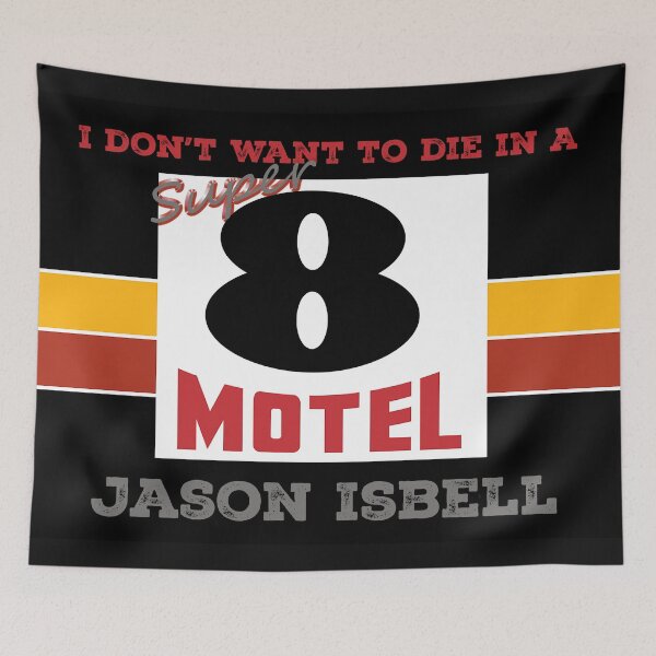 Item preview, I don't want to die in a super 8 Motel designed and sold by DRJ21.