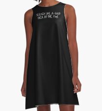 Seemed Like A Good Idea At The Time A-Line Dress