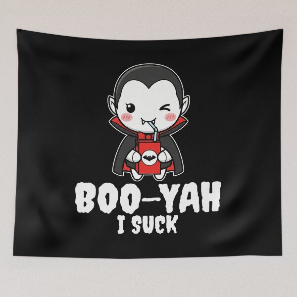Item preview, BOO-YAH, I SUCK - VAMPIRE HALLOWEEN designed and sold by KEF Custom.