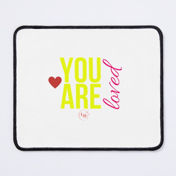 Item preview, You Are Loved Inspirational Motivational Gift Tee Men Women Children designed and sold by LILURA07 - Designs By Lily .