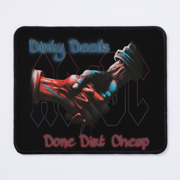 Item preview, Dirty Deeds Done Dirt Cheap designed and sold by MariAdriano.