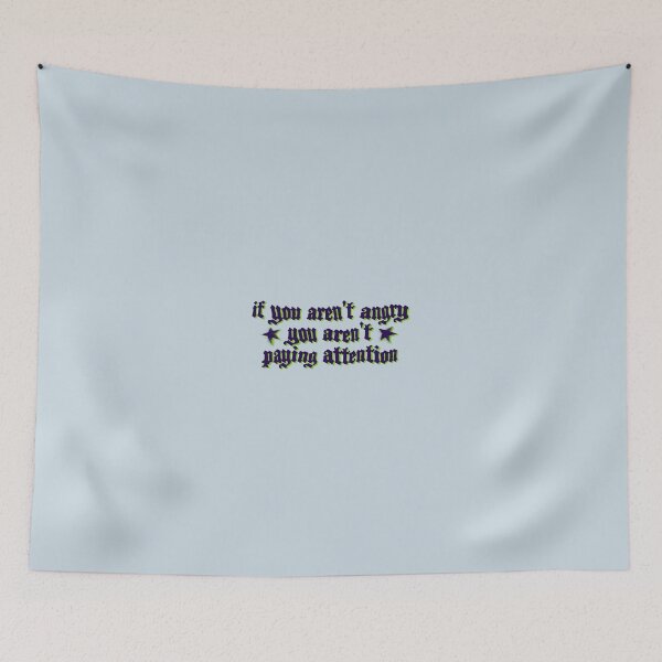 Item preview, If You Aren't Angry You Aren't Paying Attention designed and sold by Glücksstern.