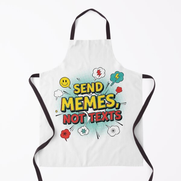 Item preview, Send Memes, Not Texts Funny Quote designed and sold by Aarvya Fashion Club ( A.F.C ).
