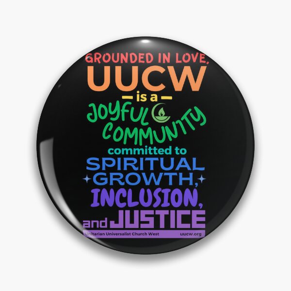 Item preview, Grounded In Love UUCW Is A Joyful Community Commited To Spiritual Growth Inclusion And Justice Unitarian Universallist Church West designed and sold by HeidHayes.