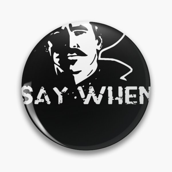 Item preview, Say When designed and sold by StaceyJimmie.