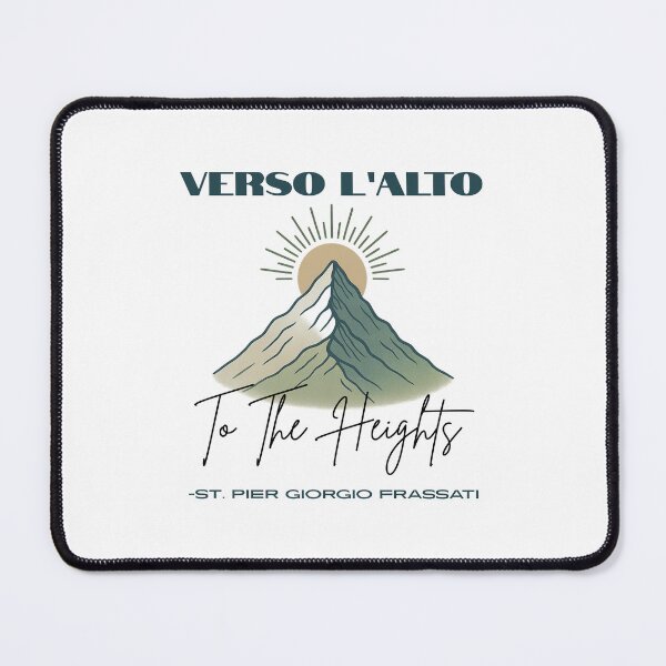 Item preview, Saint Pier Giorgio Frassati - Verso L’Alto, To the Heights with mountain view designed and sold by Adorare-Co.