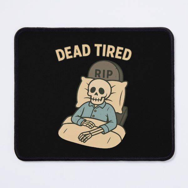 Item preview, Dead Tired Skeleton designed and sold by k3rstman1.