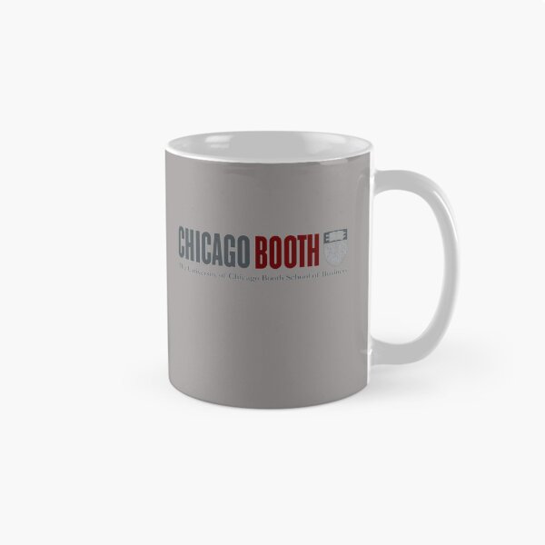 Item preview, CHICAGO-BOOTH-BOOTH-SCHOOL-OF-BUSINESS-CHICAGO-U. designed and sold by RobynBrownA.