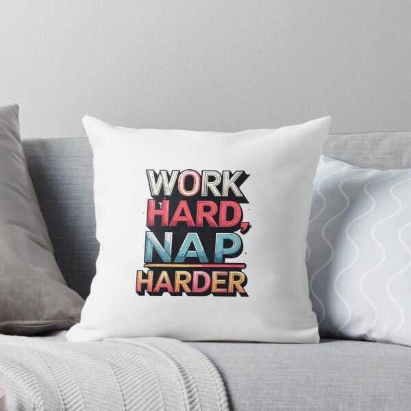 Item preview, Work Hard Nap Harder designed and sold by Yuninabil01.
