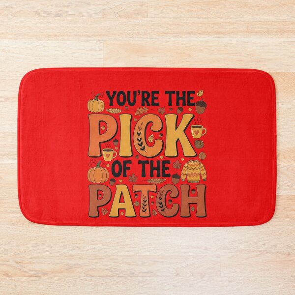 Item preview, You’re The Pick Of The Patch designed and sold by StyleGuru.