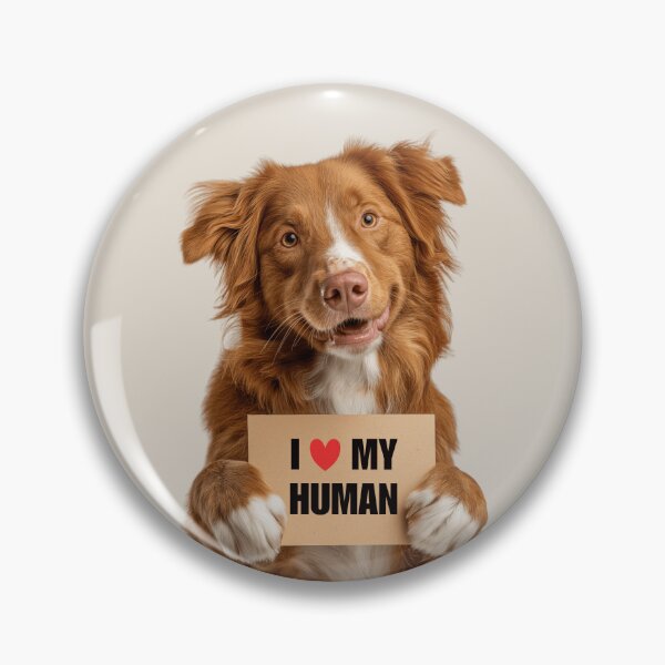 Item preview, Cute Nova Scotia Duck Tolling Retriever with Signboard I love my Human  designed and sold by LazyOwlStore.