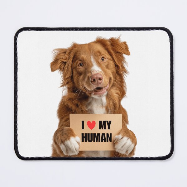 Item preview, Cute Nova Scotia Duck Tolling Retriever with Signboard I love my Human  designed and sold by LazyOwlStore.