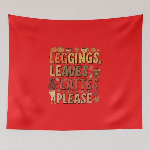 Item preview, Leggings Leaves & Lattes Please designed and sold by StyleGuru.