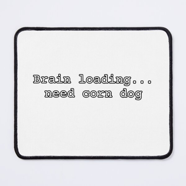 Item preview, Brain loading corn dog food minimalist funny love prank weird foodie lover designed and sold by CheeseBlueprint.