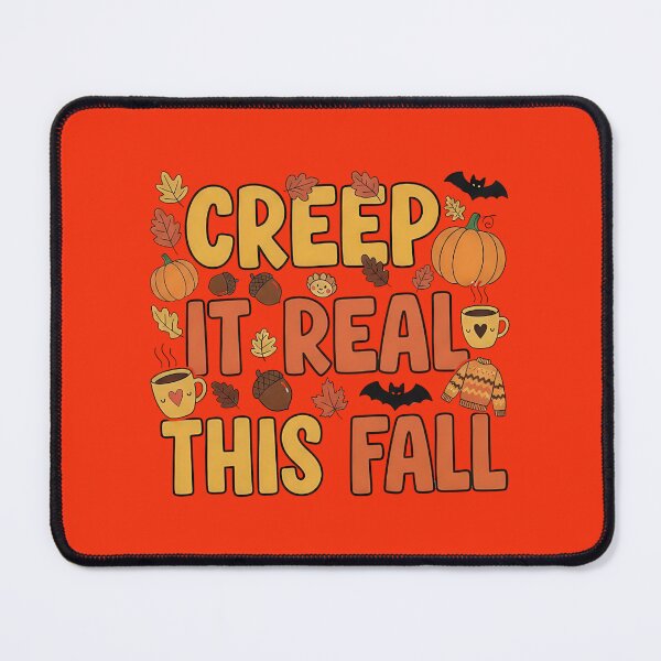 Item preview, Funny Design, "Creep It Real This Fall" Holidays Thanksgiving Halloween designed and sold by StyleGuru.