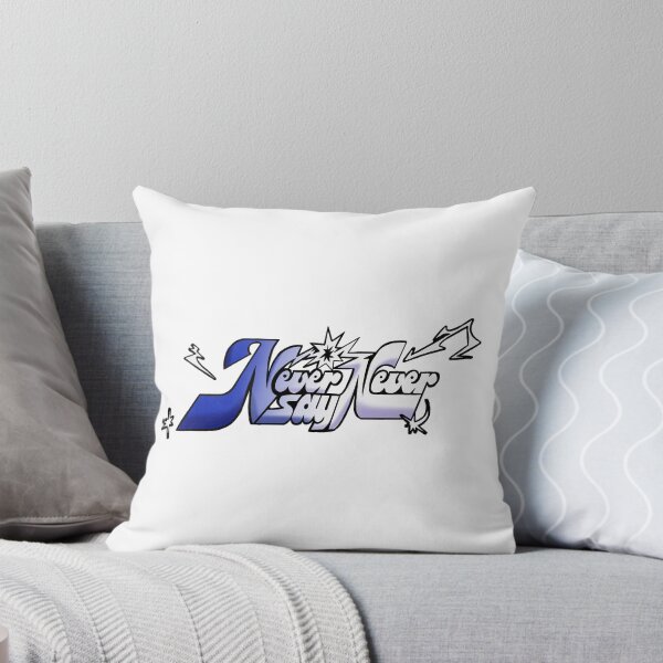Item preview, Never Say Never by Zerobaseone designed and sold by ArtRaftPro.