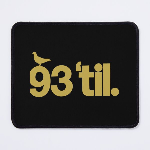 Item preview, 93 Til Infinity designed and sold by StephanieWhite6.
