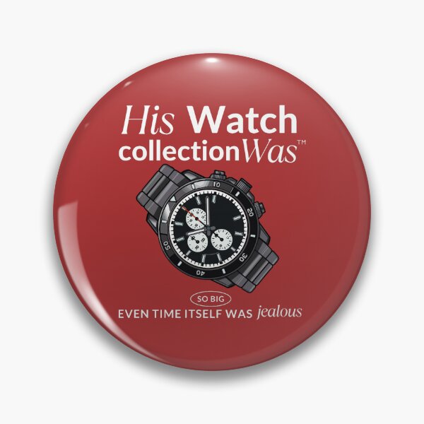 Item preview, His watch collection.png designed and sold by Ngoanlin.