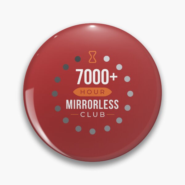 Item preview, Mirrorless Club  7000+ Hours.png designed and sold by Ngoanlin.