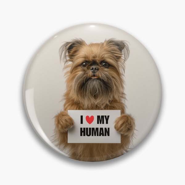 Item preview, Cute Brussels Griffon dog with Signboard I love my Human  designed and sold by LazyOwlStore.