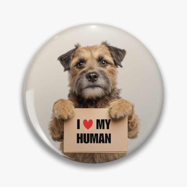 Item preview, Cute Border Terrier with Signboard I love my Human  designed and sold by LazyOwlStore.