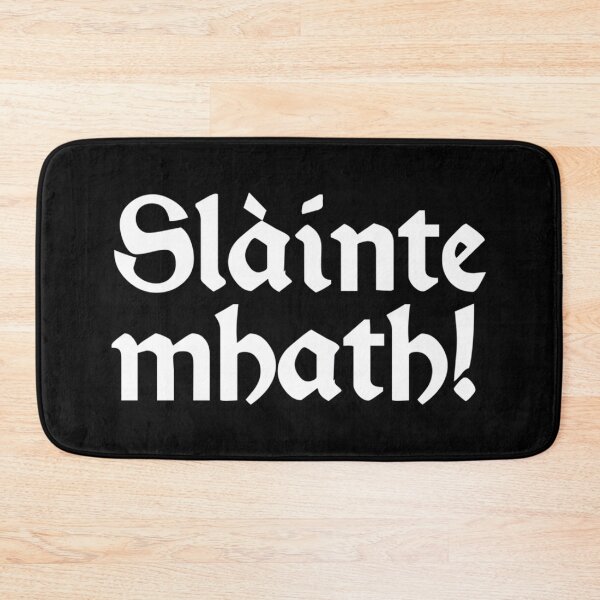 Item preview,  Slainte Mhath Scottish Gaelic designed and sold by KTRArtFashion.