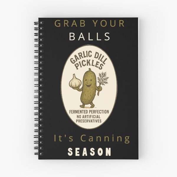 Item preview, Grab Your Balls It’s Canning Season designed and sold by WonderMix.