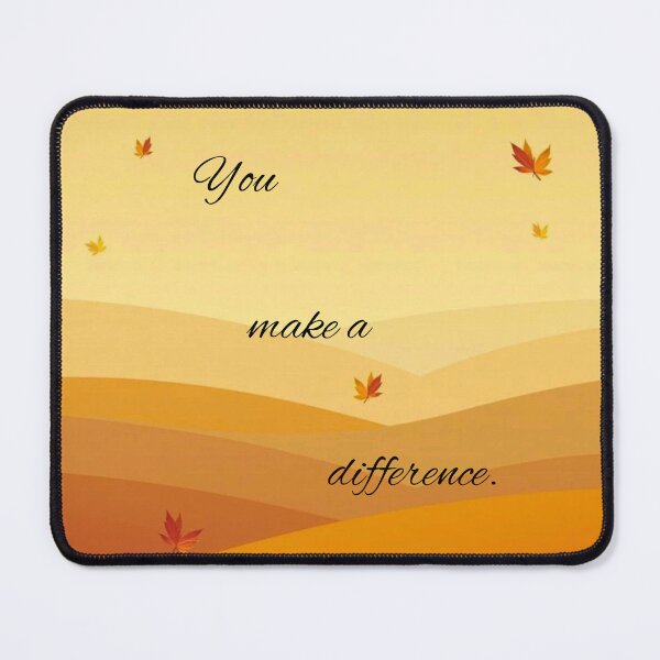 Item preview, You make a difference.  designed and sold by vagar.