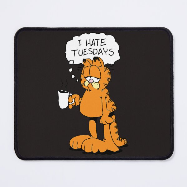 Item preview, Grafield I Hate Tuesdays designed and sold by LanceAllenn.